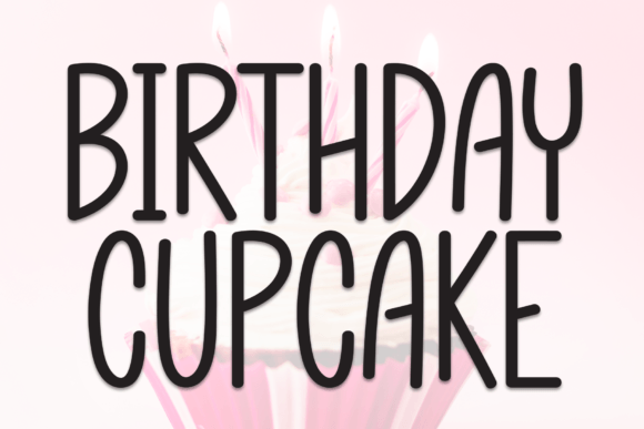 Birthday Cupecake: A Sweet Display Font for Playful Branding