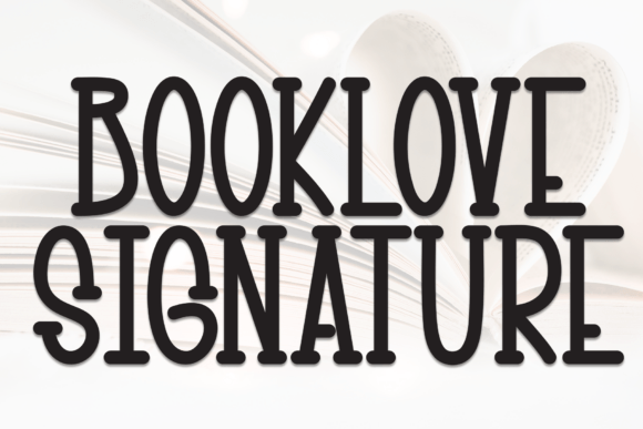 Booklove Signature: A Heartwarming Typeface for Digital Branding