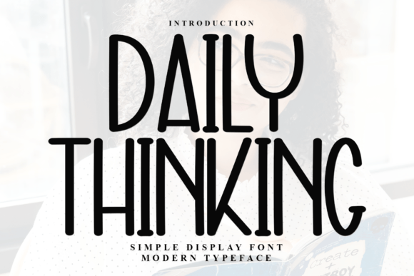 Daily Thinking: A Modern Display Font for Bold Brand Identity