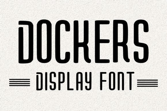 Dockers: The Friendly Display Typeface That Elevates Campaign Visuals