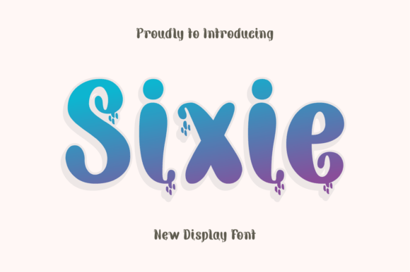 Sixie Typeface: Elevating Brand Identity with Whimsical Elegance