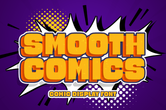 Smooth Comics: The Perfect Display Font for Playful Editorial Design