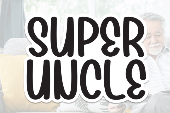 Super Uncle: A Handwritten Display Typeface for Warm Editorial Design